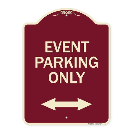 Signmission Event Parking W/ Bidirectional Arrow Heavy-Gauge Aluminum Sign, 24" x 18", BU-1824-24074 A-DES-BU-1824-24074